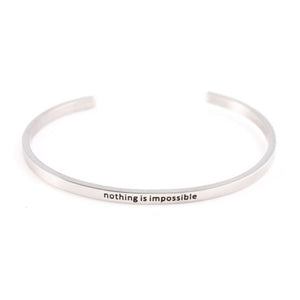 Nothing Is Impossible Stainless Steel Cuff Bracelet